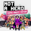 Not a Hero Super Snazzy Edition - Nintendo Switch [Digital]